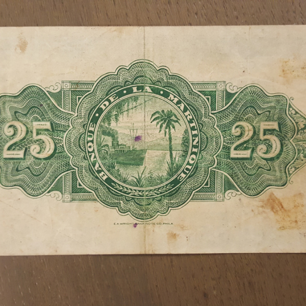 Billet de 25 francs du Martinique 1943-1945, qualitè TB.