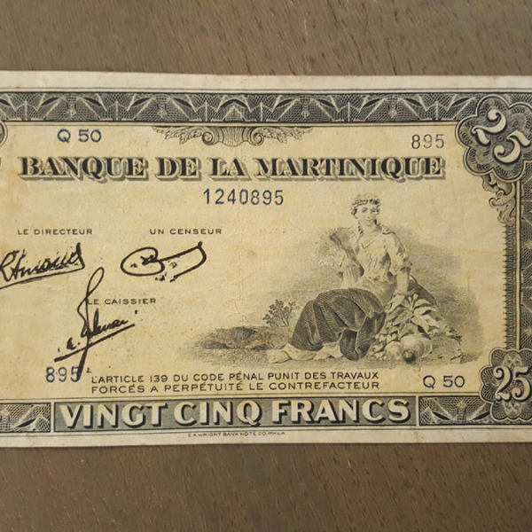 Billet de 25 francs du Martinique 1943-1945, qualitè TB.